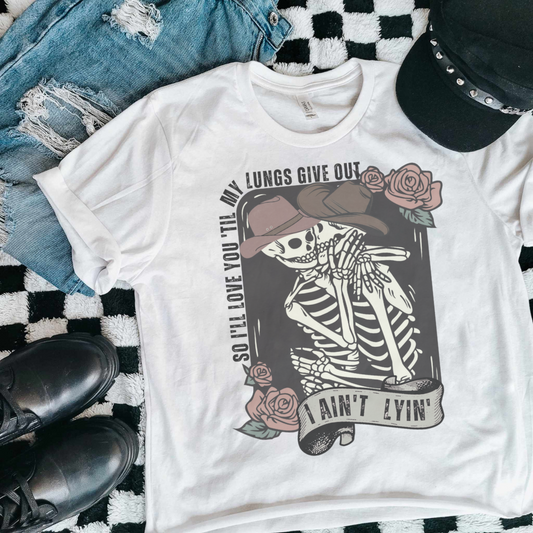 Love You Till My Lungs Give Out Tee