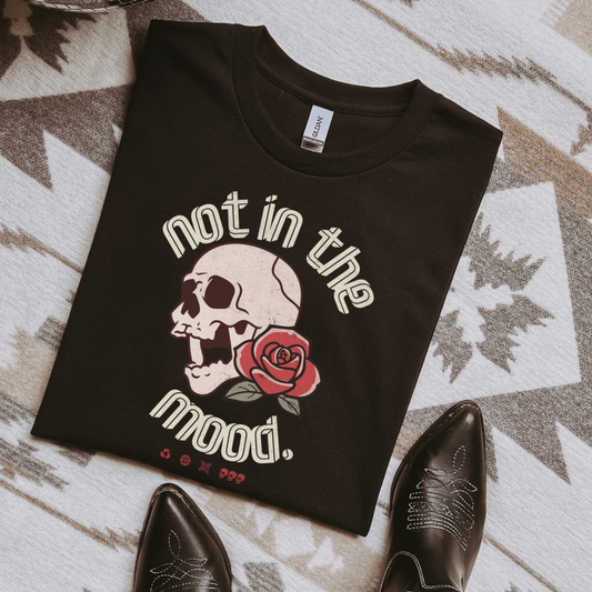 Not In The Mood